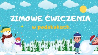 Zimowe ćwiczenia W PODSKOKACH  RYTMIKA DLA DZIECI [upl. by Florella]