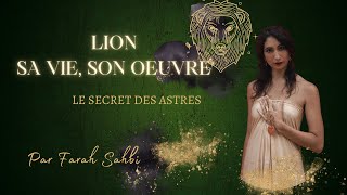 Signe astrologique  Le Lion sa vie son œuvre [upl. by Vaules853]