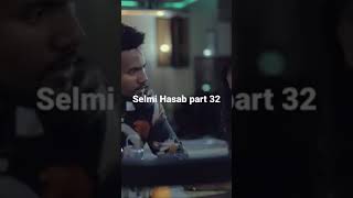 hdmonanebarit Selmi Hasab part 32 [upl. by Elianore]