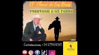 El Charro de las Rosas Cover Préstame a mi padre MampR Studio [upl. by Faletti796]