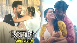 Baarish Aayi Hai Review Karan Aur Tejasswi Ki Chemistry Ne Fans Ko Kiya Impress Song Hit Ya Flop [upl. by Llerref14]