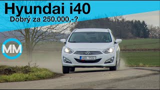 TEST Hyundai i40 17 CRDi  OJETINA ZA PÁR KORUN POTĚŠÍ CZSK [upl. by Ilam]