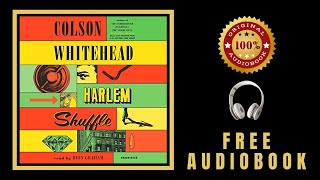 Harlem Shuffle Colson Whitehead  Free Audiobooks In English  Harlem Shuffle Audiobook [upl. by Lavelle]