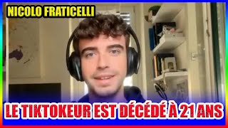 Nicolo Fraticelli  Le tiktokeur est décédé à 21 ans [upl. by Dorehs930]