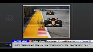 United States Grand Prix 2024 How To Watch The Next F1 Race Without Cable [upl. by Inahteb]