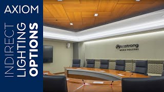 Indirect Lighting Options With Axiom  Armstrong Ceiling Solutions [upl. by Nuris987]