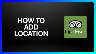 How To Add A Business TripAdvisor Tutorial [upl. by Ettebab]