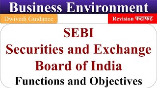 SEBI securities and exchange board of India SEBI Functions SEBI Objectives Business Environment [upl. by Berte]