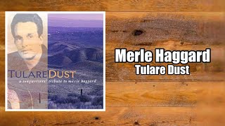 Tulare Dust  Merle Haggard [upl. by Nylrebma]