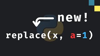 New in Python 313 Replace [upl. by Adeys]