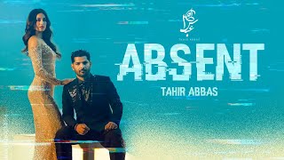 Absent  Tahir Abbas Ft Roma Micheal  Official Video [upl. by Ignacius330]