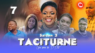 SAISON 2  TACITURNE  Ep 7  Série Congolaise  DDtv  Novembre 2023  Dinana La Douce [upl. by Tnahsin]