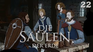 DIE SÄULEN DER ERDE • 22  Audienz beim Graf  Lets Play [upl. by Ameehsat]