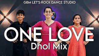 One Love Dhol Mix Song Dance Video  Raju Mourya Mrks Dance Choreography onelove dance bhangra [upl. by Topping313]