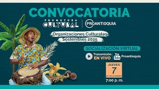 Socialización Convocatoria Organizaciones Culturales Sostenibles 2025 [upl. by Aitret505]