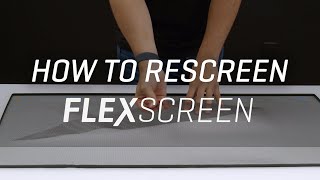 How To Rescreen FlexScreen [upl. by Heater]