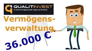 Digitale Vermögensverwaltung  36000 € in Qualitinvest investiert passives AktienDepot [upl. by Aihseuqram764]