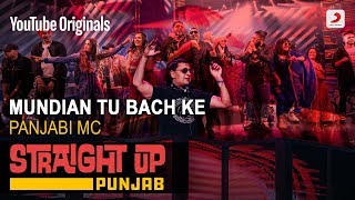 Mundian Tu Bach Ke  Panjabi MC  Straight Up Punjab [upl. by Ginzburg]