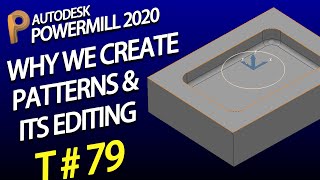 Powermill Pattern  delcam programming  Powermill 2020  Powermill tutorial [upl. by Ennair]