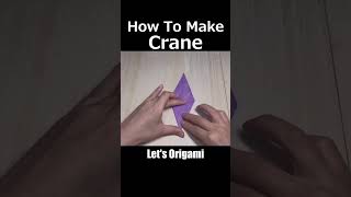 Crane Origami  How to Make Crane  Folding Instructions by Lets Origami crane origami shorts [upl. by Vick]