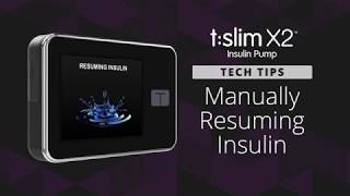 Manually Resuming Insulin on the tslim X2™ Insulin Pump [upl. by Akehsat]