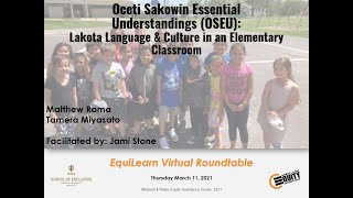 Oceti Sakowin Essential Understandings OSEU Lakota Language amp Culture in an Elementary Classroom [upl. by Suivatram]