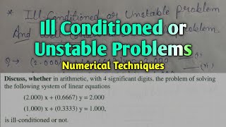 Illconditioned Unstable Problem Or Wellconditioned Stable Problem  Numerical Techniques [upl. by Akira]