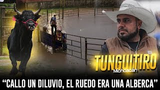 ¡CALLO UN DILUVIO EL RUEDO ERA UNA ALBERCA EN TUNGUITIRO MICHOACAN [upl. by Jocko882]