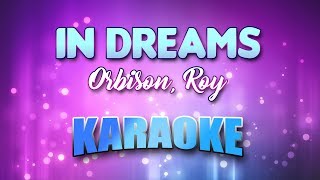 Orbison Roy  In Dreams Karaoke amp Lyrics [upl. by Eniaral]