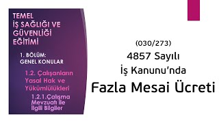 030 Fazla Mesai Ücreti  Genel Konular  ÇALIŞANLARIN İSG EĞİTİMİ [upl. by Essiralc881]