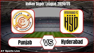 Punjab vs Hyderabad  Indian Super League 2024  Football Live Score Updated amp Commentary [upl. by Eglanteen]