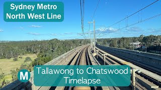 Transport for Sydney Vlog 839 Tallawong to Chatswood Timelapse  Sydney Metro [upl. by Seldon]