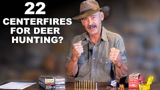 22 Centerfires for Deer Hunting [upl. by Nhguavaj814]