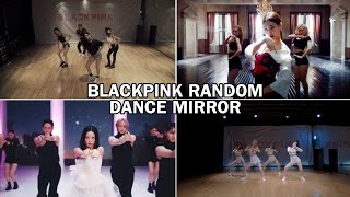 BLACKPINK KPOP RANDOM DANCE MIRRORALL SONGS CHORUS DANCE BREAKS amp SOLOS [upl. by Sherrie]