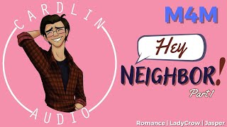 ASMR Hey Neighbor Part 1 M4M Romance [upl. by Ailido]