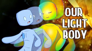 You Have a LightBody and Heres How it Works [upl. by Aisnetroh474]