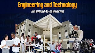 Engineering and Technology Jain Deemedtobe University [upl. by Boff]