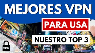 MEJOR VPN USA 🇺🇸 Las 3 Mejores VPN para Estados Unidos en 2024 ✅ Probadas y Comparadas [upl. by Rip904]