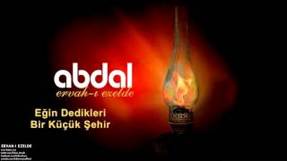 Grup Abdal  Eğin Dedikleri  Ervahı Ezelde © 2011 Z Kalan Müzik [upl. by Frazer]