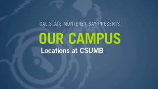 CSUMB Tour 66  Places [upl. by Scotti]