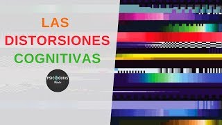 Conoce Las Distorsiones Cognitivas [upl. by Aydan880]