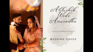 Abhishek Weds Anuradha Wedding Teaser [upl. by Cilla109]