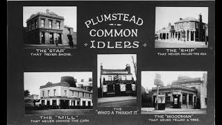 The Plumstead Idlers  Plumstead Common [upl. by Grover]