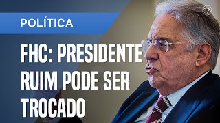 quotSE BOLSONARO PERDER CONDIÇÃO DE GOVERNAR O QUE FAZER MUDAquot DIZ FHC [upl. by Ressler957]