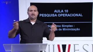 Pesquisa Operacional I  Aula 10  Método Simplex problemas de minimização [upl. by Gilbye]