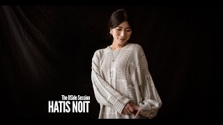 A BSide Session with Hatis Noit ハチスノイト  Side A [upl. by Floria]