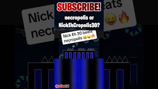 NECROPOLIS OR NICKEHCROPOLIS30 👑🏰🥇 geometrydash gd shorts viral fyp [upl. by Buckie]