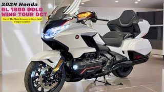 2024 Honda GL 1800 Gold Wing TOUR DCT  One of The Main Reasons to Buy a Gold Wing Is Comfort [upl. by Odilo]