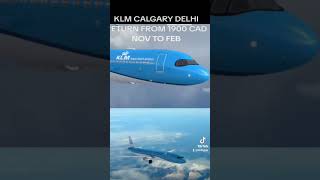 KLM flight from Calgary to Delhicalgary yyc canada alberta yycliving yycnow edmonton [upl. by Goldberg]