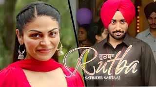 Kite Ni Tera Rutba Song  Satinder Sartaj Neeru Bajwa  Kite Nai Tera Rutba Ghatda [upl. by Enyledam49]